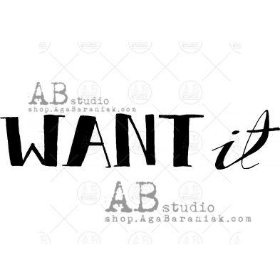 Rubber stamp ID-412  "want it"