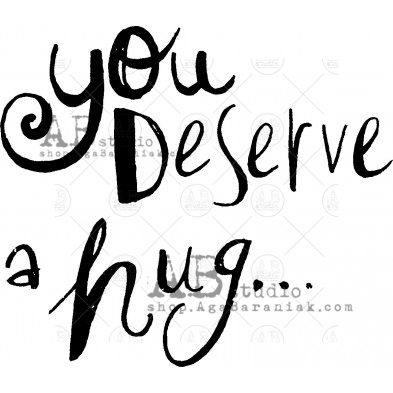Rubber stamp ID-413  "you deserve a hug"